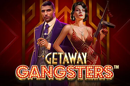 Getaway Gangsters™